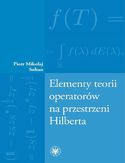 Ebook Elementy teorii operatorów na przestrzeni Hilberta