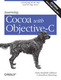 Ebook Learning Cocoa with Objective-C. Developing for the Mac and iOS App Stores. 3rd Edition