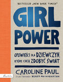 Ebook GIRL POWER. Opowieści dla dziewczyn, które chcą zdobyć świat