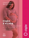 Ebook Ciąża z klasą. Fachowy przewodnik po ciąży, porodzie i całej reszcie