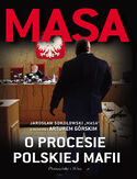 Ebook Masa o procesie polskiej mafii