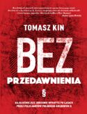 Ebook Bez przedawnienia. Najgłośniejsze zbrodnie wykryte po latach przez policjantów polskiego Archiwum X