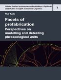 Ebook Facets of prefabrication. Perspectives on modelling and detecting phraseological units