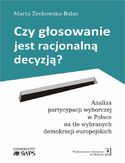 Ebook Czy głosowanie jest racjonalną decyzją? Analiza partycypacji wyborczej w Polsce na tle wybranych demokracji europejskich