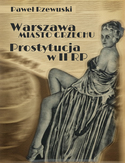Ebook Warszawa - miasto grzechu. Prostytucja w II RP