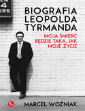 Ebook Biografia Leopolda Tyrmanda. Moja śmierć będzie taka, jak moje życie