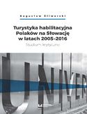 Ebook Turystyka habilitacyjna Polaków na Słowację w latach 2005-2016. Studium krytyczne
