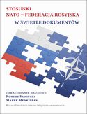 Ebook Stosunki NATO-Federacja rosyjska w świetle dokumentów