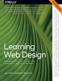 Ebook Learning Web Design. A Beginner's Guide to HTML, CSS, JavaScript, and Web Graphics. 5th Edition