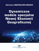 Ebook Dynamiczne modele specjalne Nowej Ekonomii Geograficznej