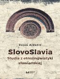 Ebook SlovoSlavia. Studia z etnolingwistyki słowiańskiej