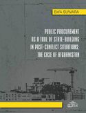 Ebook Public Procurement as a Tool of State - Building in Post - Conflict Situations: The Case of Afghanistan