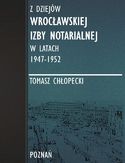 Ebook Z dziejów Wrocławskiej Izby Notarialnej w latach 1947-1952
