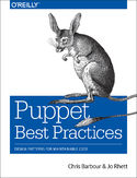 Ebook Puppet Best Practices. Design Patterns for Maintainable Code