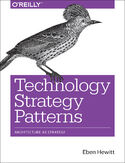 Ebook Technology Strategy Patterns. Architecture as Strategy
