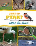 Ebook Jaki to ptak? Atlas dla dzieci