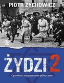 Ebook Żydzi 2. Opowieści niepoprawne politycznie cz.IV