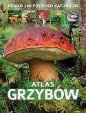 Ebook Atlas grzybów. Ponad 200 polskich gatunków