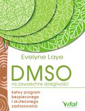 Ebook DMSO na powszechne dolegliwości. Łatwy program bezpiecznego i skutecznego zastosowania