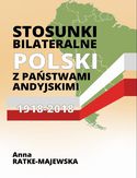 Ebook Stosunki bilateralne Polski z państwami andyjskimi 19182018