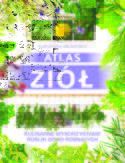 Ebook Atlas ziół. Kulinarne wykorzystanie roślin dziko rosnących