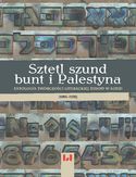 Ebook Sztetl, szund, bunt i Palestyna. Antologia twórczości literackiej Żydów w Łodzi (1905-1939)