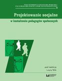 Ebook Projektowanie socjalne w kształceniu pedagogów społecznych