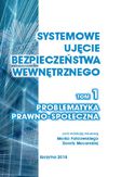 Ebook Systemowe ujęcie bezpieczeństwa wewnętrznego. Problematyka prawno - społeczna, t.1