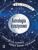 Ebook Astrologia księżycowa. Odkrywcza podróż przez znaki zodiaku