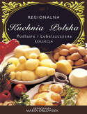 Ebook Podlasie i Lubelszczyzna - Regionalna kuchnia polska
