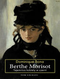 Ebook Berthe Morisot. Tajemnica kobiety w czerni