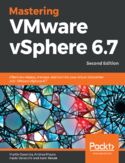 Ebook Mastering VMware vSphere 6.7 - Second Edition