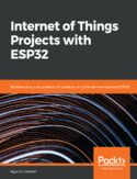 Ebook Internet of Things Projects with ESP32