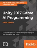 Ebook Unity 2017 Game AI Programming - Third Edition