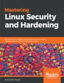 Ebook Mastering Linux Security and Hardening