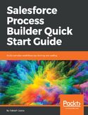 Ebook Salesforce Process Builder Quick Start Guide