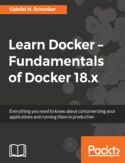 Ebook Learn Docker - Fundamentals of Docker 18.x