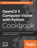 Ebook OpenCV 3 Computer Vision with Python Cookbook