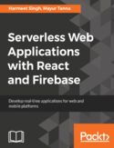 Ebook Serverless Web Applications with React and Firebase