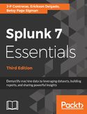 Ebook Splunk 7 Essentials, Third Edition