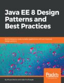 Ebook Java EE 8 Design Patterns and Best Practices