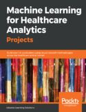 Ebook Machine Learning for Healthcare Analytics Projects