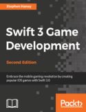 Ebook Swift 3 Game Development - Second Edition