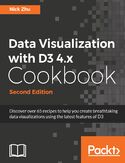 Ebook Data Visualization with D3 4.x Cookbook - Second Edition