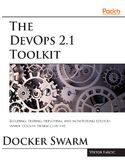 Ebook The DevOps 2.1 Toolkit: Docker Swarm