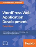 Ebook Wordpress Web Application Development - Third Edition