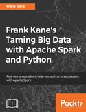Ebook Frank Kane's Taming Big Data with Apache Spark and Python