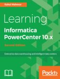 Ebook Learning Informatica PowerCenter 10.x - Second Edition