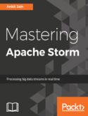 Ebook Mastering Apache Storm