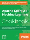 Ebook Apache Spark 2.x Machine Learning Cookbook
